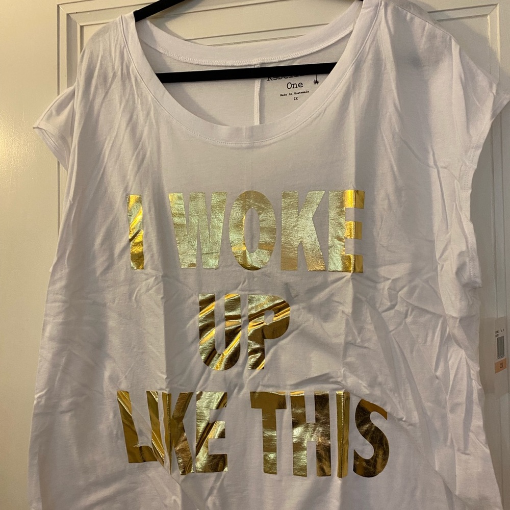 NWT rebellious one brand t shirt- I woke up like this - 2x
